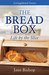 The Bread Box Life by the Slice by Jane Bishop