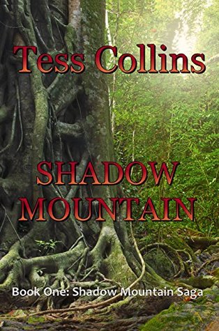 SHADOW MOUNTAIN (Book One: Shadow Mountain Saga 1)