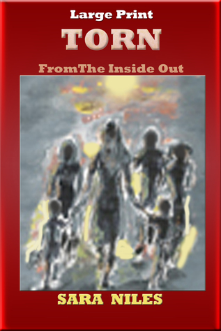 Torn From the Inside Out by Sara Niles