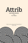 Attrib. and Other Stories cover