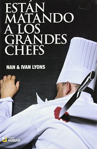 estn-matando-a-los-grandes-chefs