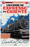 Um Crime no Expresso do Oriente (Um Mistério de Hercule Poirot, #3)