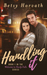 Handling It (Welcome to Hardy Falls #1) by Betsy Horvath