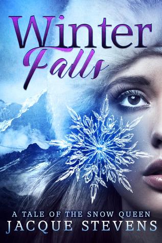 Winter Falls: A Tale of the Snow Queen