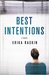 Best Intentions by Erika Raskin