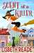 Scent of a Killer (Ella Sweeting Aromatherapy #1) by Lisbeth Reade