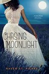 Chasing Moonlight (Again for the First Time #3)