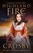 Highland Fire (Guardians of the Stone, #1) by Tanya Anne Crosby