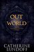 Out of This World Queer Speculative Fiction Stories by Catherine Lundoff
