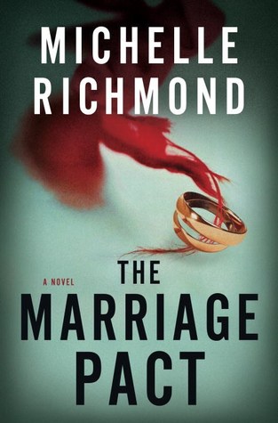 The Marriage Pact by Michelle Richmond