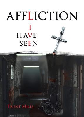 Affliction I Have Seen Download Epub Affliction I Have Seen Download Epub