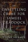 An Unsettling Crime for Samuel Craddock: A Samuel Craddock Mystery