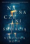 Naznaczeni śmiercią (Naznaczeni śmiercią, #1)