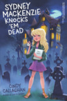 Sydney Mackenzie Knocks 'Em Dead cover