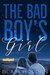The Bad Boy's Girl (The Bad Boy's Girl Series Book 1) by Blair Holden
