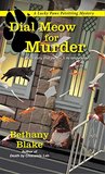 Dial Meow for Murder (Lucky Paws Petsitting Mystery #2)