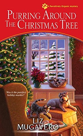 Purring Around The Christmas Tree By Liz Mugavero