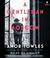 A Gentleman in Moscow by Amor Towles