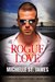 Rogue Love (Kings of Corruption #1) by Michelle St. James