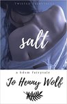 Salt: A bdsm fairytale