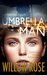 Umbrella Man by Willow Rose
