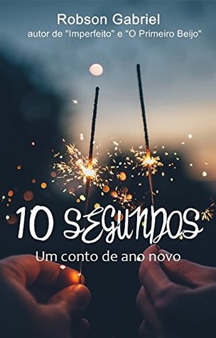 10 Segundos: Um Conto de Ano Novo Descargar libros gratis para iluminar