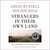 Strangers in Their Own Land Anger and Mourning on the American Right by Arlie Russell Hochschild