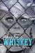 Charlie's Whiskey by Harlow Brown