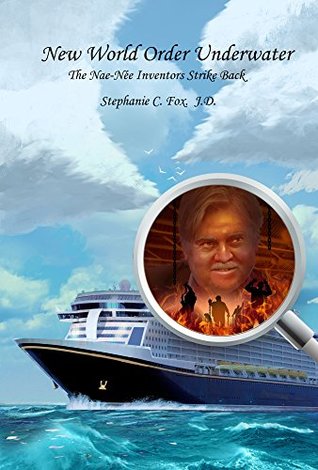 new-world-order-underwater-the-nae-nee-inventors-strike-back-nae-ne-book-3