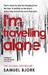 I'm Travelling Alone (Munch and Krüger Book 1) by Samuel Bjørk