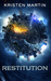 Restitution (The Alpha Drive, #3) by Kristen Martin