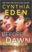Before the Dawn (Killer Instinct, #2) by Cynthia Eden