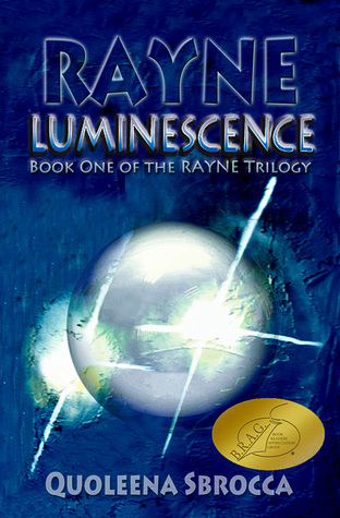 Rayne: Luminescence(Rayne Trilogy 1)