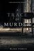 A Trace of Murder (Keri Locke Mystery, #2) by Blake Pierce