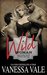 A Wild Woman (Mail Order Bride of Slate Springs #2) by Vanessa Vale