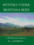Mystery Under Montana Skies by R.L. Anderson
