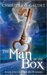 The Man in the Box (The Box Volume 1) by Christina G. Gaudet