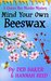 Mind Your Own Beeswax (Queen Bee Murder Mysteries, #2) by Deb Baker