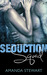 Seduction Squad Captured by Amanda Stewart