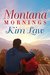 Montana Mornings (The Wildes of Birch Bay, #3) by Kim Law