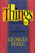 Things by Georges Perec
