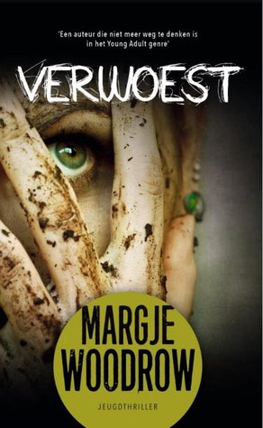 Verwoest – Margje Woodrow