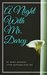 A Night With Mr. Darcy A Pride and Prejudice Erotic Tale (Passion & Fidelity Book 1) by Mary Higgens