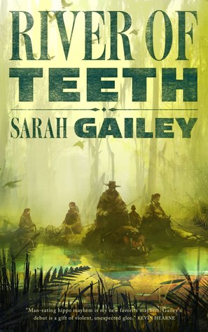 River of Teeth (River of Teeth #1)