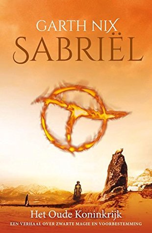 Sabriël (Het oude koninkrijk #1) – Garth Nix
