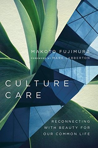culture-care-reconnecting-with-beauty-for-our-common-life