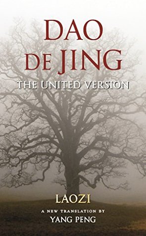 Dao De Jing : The United Version