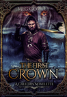 The First Crown (Books of Caledan, #0.5)
