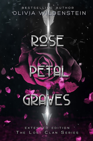 Rose Petal Graves (The Lost Clan #1)