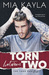 Torn Between Two (The Torn Duet, #1) by Mia Kayla
